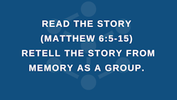 Week 7 Slides - Read Matthew 6 5 15.png