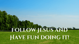 Slides - Follow Jesus.png