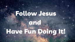 Slides - Follow Jesus.png