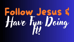 Slides - Follow Jesus.png