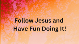 Slides - Follow Jesus.png