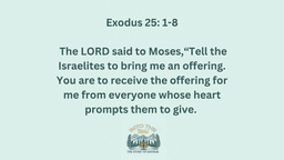 Lesson Slides - 2 Exodus 25 1-8.png