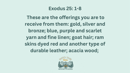 Lesson Slides - 3 Exodus 25 1-8.png