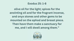 Lesson Slides - 4 Exodus 25 1-8.png