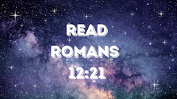 Slides - Romans 12_21.png