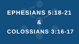 Week 9 Slides - Ephesians 5 18 21.png