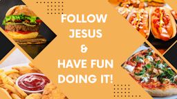 Slides - Follow Jesus and have fun doing it.png