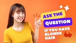 Next Question Slides - 16 Blonde Hair.png