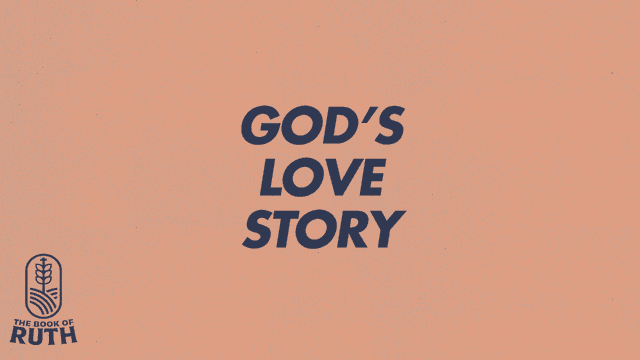 GOD’S LOVE STORY