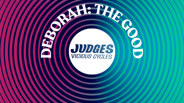 Deborah The Good