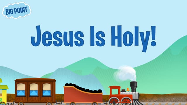 Jesus Is Holy