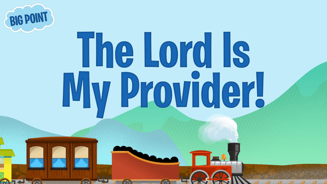 The Lord Is My Provider