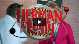 Herman and Rusty Part 2