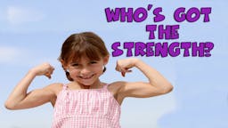 Illustrated Message - Game: “Who’s Got The Strength?”