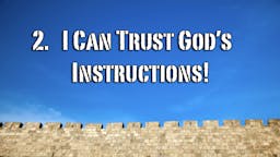 Illustrated Message - 02 I Can Trust God’s Instructions!