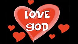 Illustrated Message: Love God