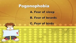 Game: Name That Phobia - 01 Question