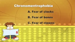 Game: Name That Phobia - 05 Question