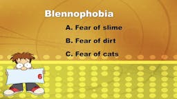 Game: Name That Phobia - 06 Question
