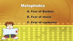 Game: Name That Phobia - 08 Question