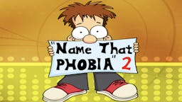 Game: Name That Phobia - End Slide
