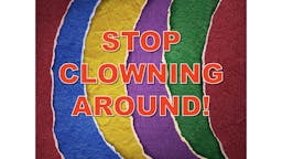 Illustrated Message: Game: Stop Clowning Around!