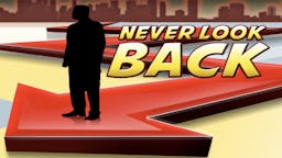 Illustrated Message: Never Look Back