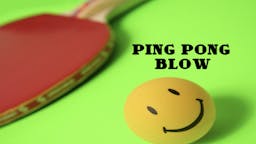 Illustrated Message: Game: Ping Pong Blow