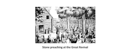 Stone Preaching at the Great Revival