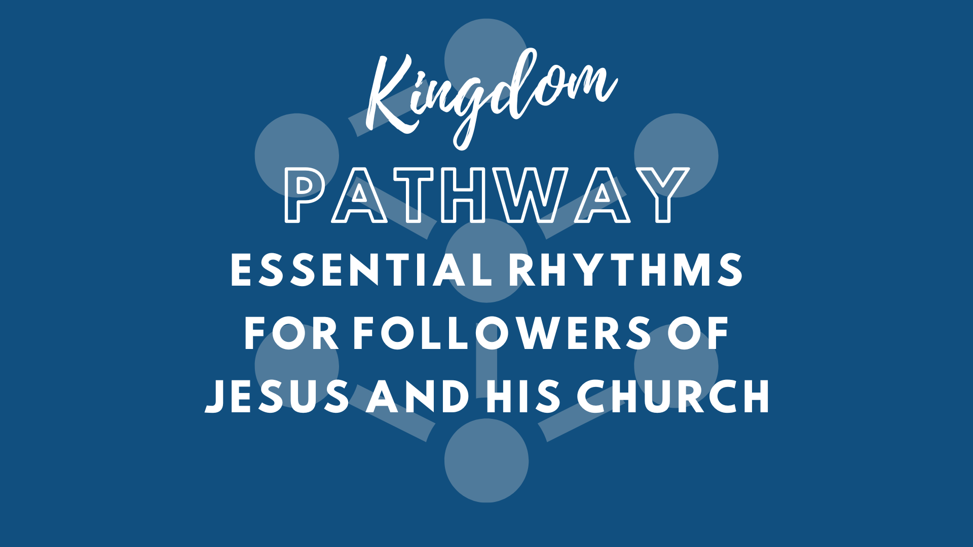 Kingdom Pathway